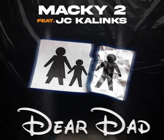 Macky 2 ft JC Kalinks – Dear Dad
