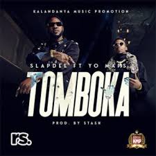 Slapdee ft Yo Maps – Tomboka Mp3 Download