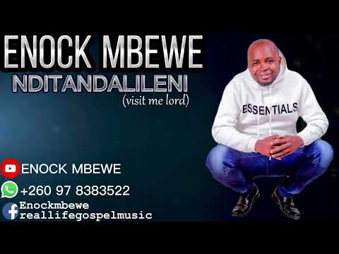 Enock Mbewe – Nditandalileni Mp3 Download