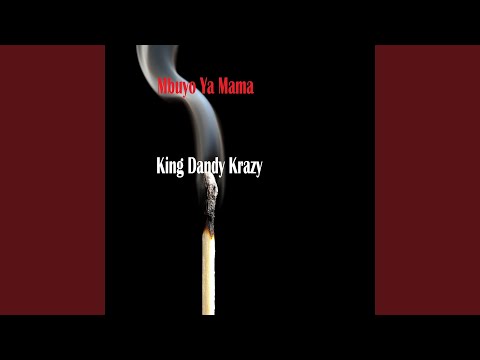 King Dandy Crazy - Mbuyo Ya Mama Mp3 Download