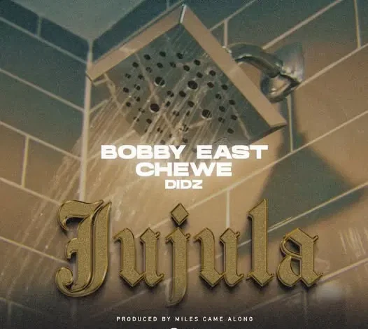 Miles Came Along ft Bobby East, Chewe & Didz – Jujula Mp3 Download