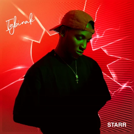 Igbinak - Starr (EP & Zip) Mp3 Download