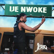 JeriQ – Ije Nwoke Mp3 Download