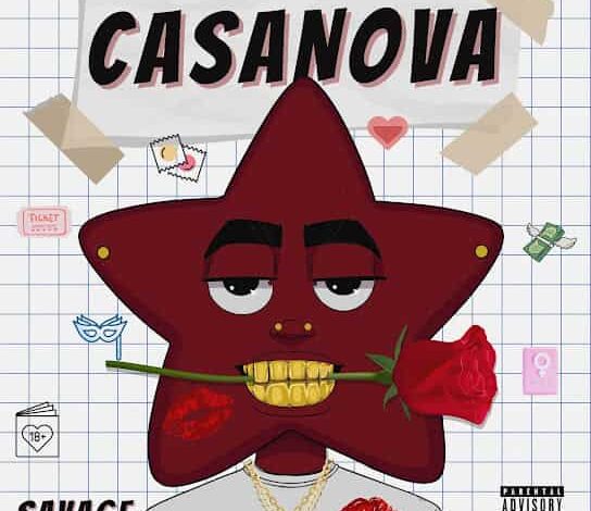 Savage - Casanova Mp3 Download