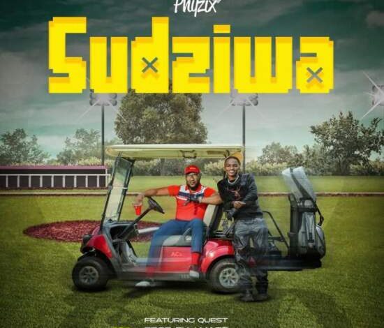 Phyzix ft. Quest - Sudziwa Mp3 Download
