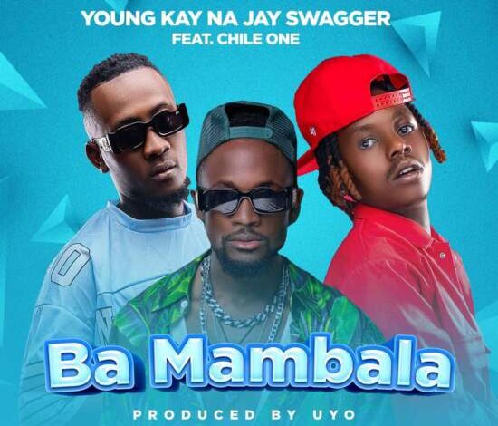 Young Kay Na Jay Swagger ft Chile One - Ba Mambala Mp3 Download
