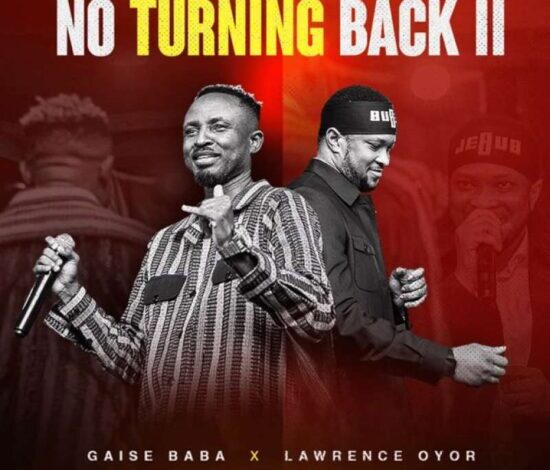 Gaise Baba – No Turning Back Mp3 Download
