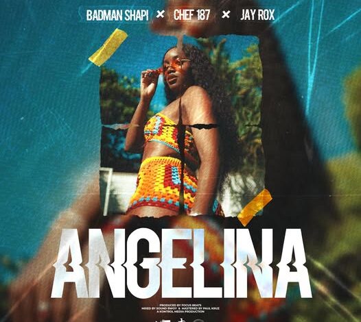 Badman Shapi Ft Chef 187 & Jay Rox – Angelina Mp3 Download