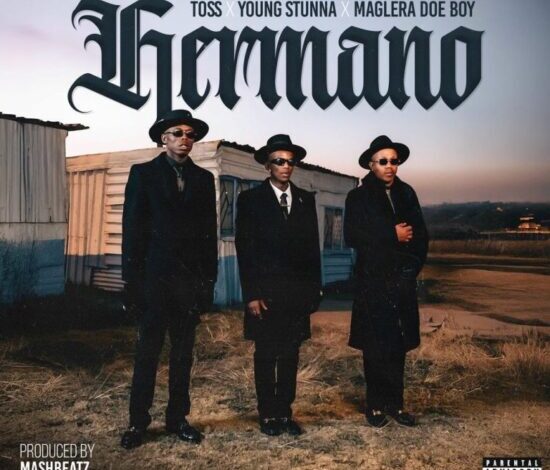 Toss, Young Stunna & Maglera Doe Boy – Hermano Mp3 Download