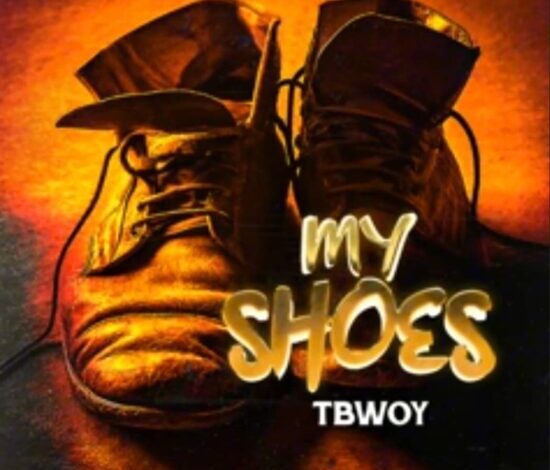 T Bwoy - My Shoes Mp3 Download