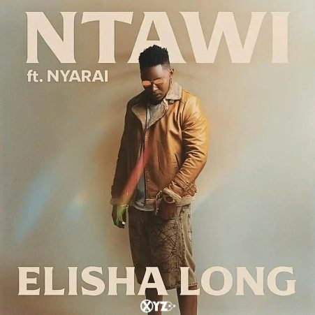Elisha Long fy Nyarai - Ntawi Mp3 Download