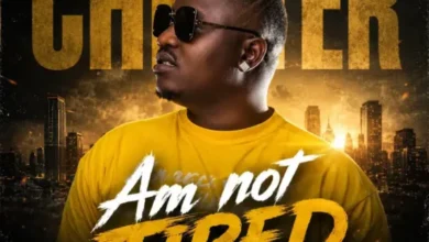 Chester – Am Not Tired Mp3 Download