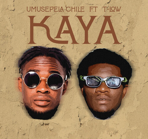 Umusepela Chile Ft T Low - Kaya Mp3 Download