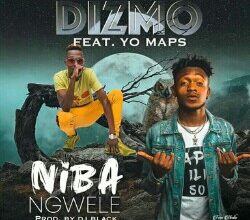 Dizmo ft Yo Maps – Niba Ngwele Mp3 Download