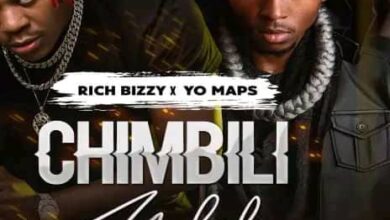 Rich Bizzy ft Yo Maps – Chimbilimbili
