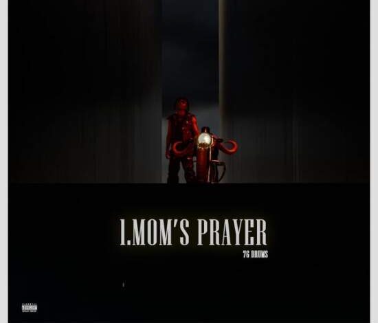 76 Drums Mom's Prayer Mp3 Download