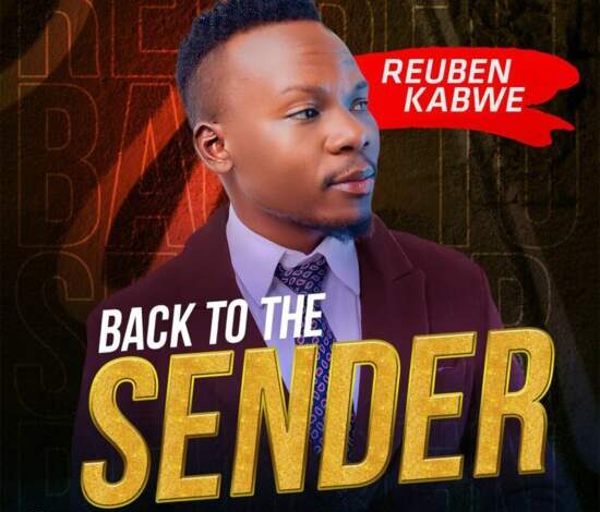 Reuben Kabwe - Back To The Sender Mp3 Download