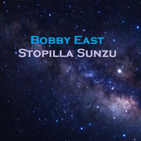 Bobby East - Stopilla Sunzu Mp3 Download