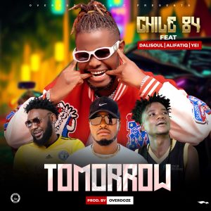 Chile 84 ft. Dalisoul, Yei & Alifatiq - Tomorrow Mp3 Download