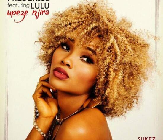 Fredokiss ft Lulu - Upeze Njira Mp3 Download