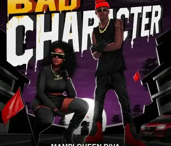 Mampi – Bad Character (ft Blood Kid) Mp3 Download