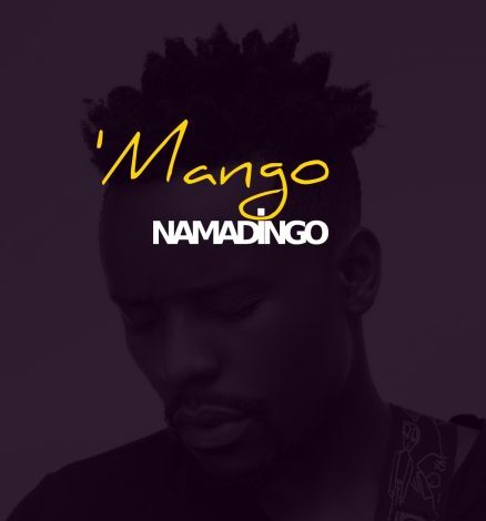 Namadingo – Mango Mp3 Download