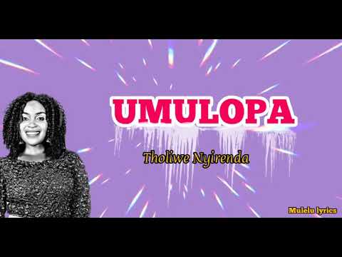 Tholiwe Nyirenda – Umulopa Mp3 Download