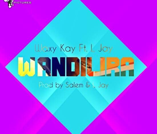 Waxy Kay - Wandilira Mp3 Download