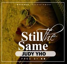 Judy Yo – Still The Same Mp3 Download