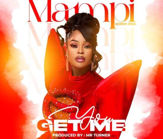 Mampi - You Get Me Mp3 Download