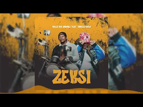 Willz Mr Nyopole Ft Towela Kaira - Zeksi Mp3 Download