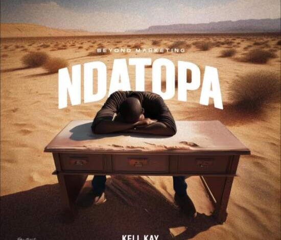 Kell Kay - Ndatopa Mp3 Download