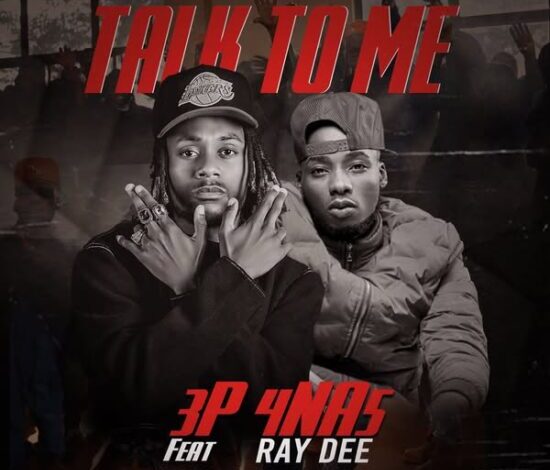 3P (4 Na 5) Ft Ray Dee – Talk To Me Mp3 Download