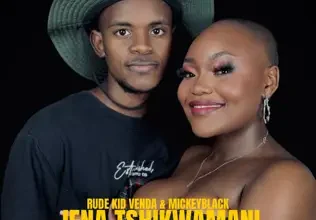 Rude Kid Venda – Jena Tshikwamani (ft. Simefree) Mp3 Download