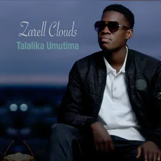 Zarell Clouds – Talalika Umutima Wandi Mp3 Download