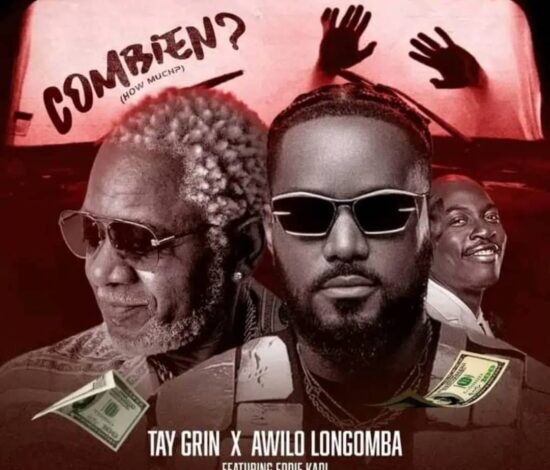 Tay Grin ft Awilo Longomba & Eddie Kadi - Combien Mp3 Download