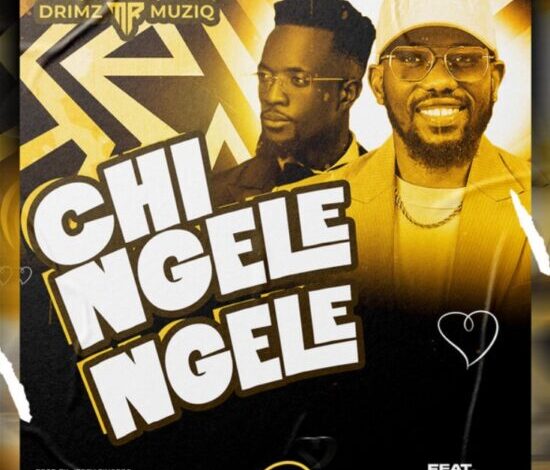 Drimz ft Chile One – Chingelengele Mp3 Download