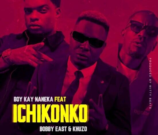 Boy Kay ft Bobby East & Khuzo – Ichikonko Mp3 Download